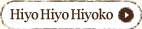 Hiyo Hiyo Hiyoko